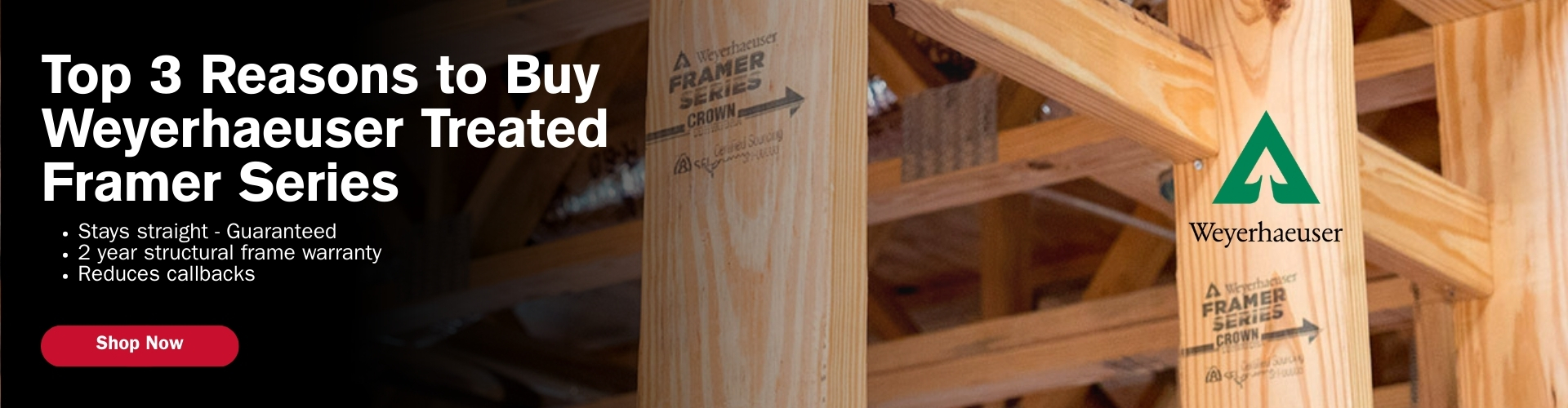 Weyerhaeuser Framer Series